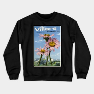 Villars - Chesières,Switzerland,Travel Poster Crewneck Sweatshirt